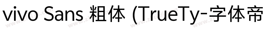 vivo Sans 粗体 (TrueTy字体转换